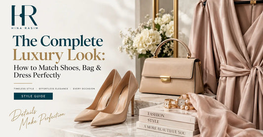 The Complete Luxury Look: How to Match Shoes, Bag and Dress Perfectly
